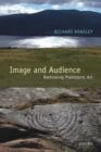 Image and Audience : Rethinking Prehistoric Art - Book