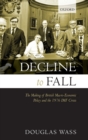 Decline to Fall : The Making of British Macro-economic Policy and the 1976 IMF Crisis - Book