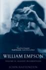 William Empson, Volume II : Against the Christians - Book