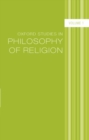 Oxford Studies in Philosophy of Religion : Volume 1 - Book