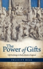 The Power of Gifts : Gift Exchange in Early Modern England - Book