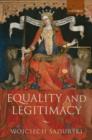 Equality and Legitimacy - Book