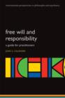 Free will and responsibility : A guide for practitioners - Book