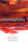 Metametaphysics : New Essays on the Foundations of Ontology - Book