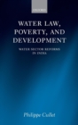 Water Law, Poverty, and Development : Water Sector Reforms in India - Book