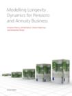 Modelling Longevity Dynamics for Pensions and Annuity Business - Book