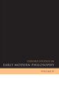 Oxford Studies in Early Modern Philosophy Volume IV - Book