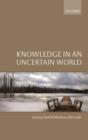 Knowledge in an Uncertain World - Book