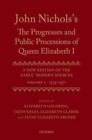 John Nichols's The Progresses and Public Processions of Queen Elizabeth: Volume I : 1533 to 1571 - Book