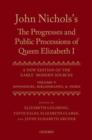 John Nichols's The Progresses and Public Processions of Queen Elizabeth: Volume V : Appendices, Bibliographies, and Index - Book