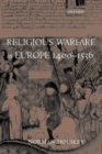 Religious Warfare in Europe 1400-1536 - Book