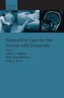 Supportive care for the person with dementia - Book
