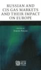 Russian and CIS Gas Markets and Their Impact on Europe - Book