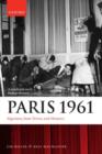 Paris 1961 : Algerians, State Terror, and Memory - Book