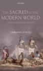 The Sacred in the Modern World : A Cultural Sociological Approach - Book