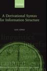 A Derivational Syntax for Information Structure - Book