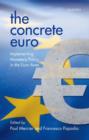 The Concrete Euro : Implementing Monetary Policy in the Euro Area - Book