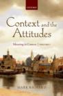 Context and the Attitudes : Meaning in Context, Volume 1 - Book