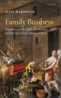 Family Business : Litigation and the Political Economies of Daily Life in Early Modern France - Book