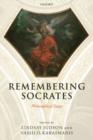 Remembering Socrates : Philosophical Essays - Book