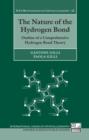 The Nature of the Hydrogen Bond : Outline of a Comprehensive Hydrogen Bond Theory - Book
