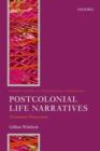 Postcolonial Life Narratives : Testimonial Transactions - Book
