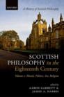 Scottish Philosophy in the Eighteenth Century, Volume I : Morals, Politics, Art, Religion - Book