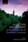 Scottish Philosophy in the Nineteenth and Twentieth Centuries - Book