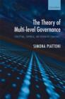 The Theory of Multi-level Governance : Conceptual, Empirical, and Normative Challenges - Book