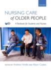 Nursing Care of Older People - Book
