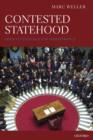 Contested Statehood : Kosovo's Struggle for Independence - Book