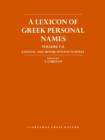 A Lexicon of Greek Personal Names : Volume VA. Coastal Asia Minor: Pontos to Ionia - Book