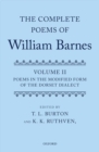 Complete Poems of William Barnes : Volume 2: Poems in the Modified Form of the Dorset Dialect - Book