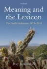 Meaning and the Lexicon : The Parallel Architecture 1975-2010 - Book
