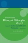 Hegel: Lectures on the History of Philosophy : Volume III: Medieval and Modern Philosophy, Revised Edition - Book