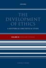 The Development of Ethics, Volume 3 : From Kant to Rawls - Book
