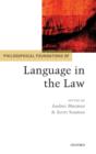Philosophical Foundations of Language in the Law - Book