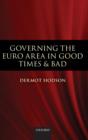 Governing the Euro Area in Good Times and Bad - Book