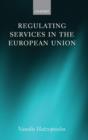 Regulating Services in the European Union - Book