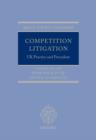 Competition Litigation : UK Practice and Procedure - Book