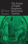 The Future of Public Employee Retirement Systems - Book