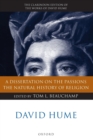 David Hume: A Dissertation on the Passions; The Natural History of Religion - Book