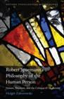 Robert Spaemann's Philosophy of the Human Person : Nature, Freedom, and the Critique of Modernity - Book