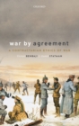 War By Agreement : A Contractarian Ethics of War - Book
