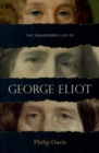 The Transferred Life of George Eliot - Book