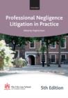 Professional Negligence Litigation in Practice - Book