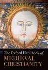 The Oxford Handbook of Medieval Christianity - Book