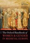 The Oxford Handbook of Women and Gender in Medieval Europe - Book