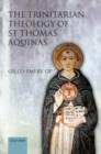 The Trinitarian Theology of St Thomas Aquinas - Book