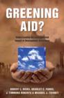 Greening Aid? : Understanding the Environmental Impact of Development Assistance - Book